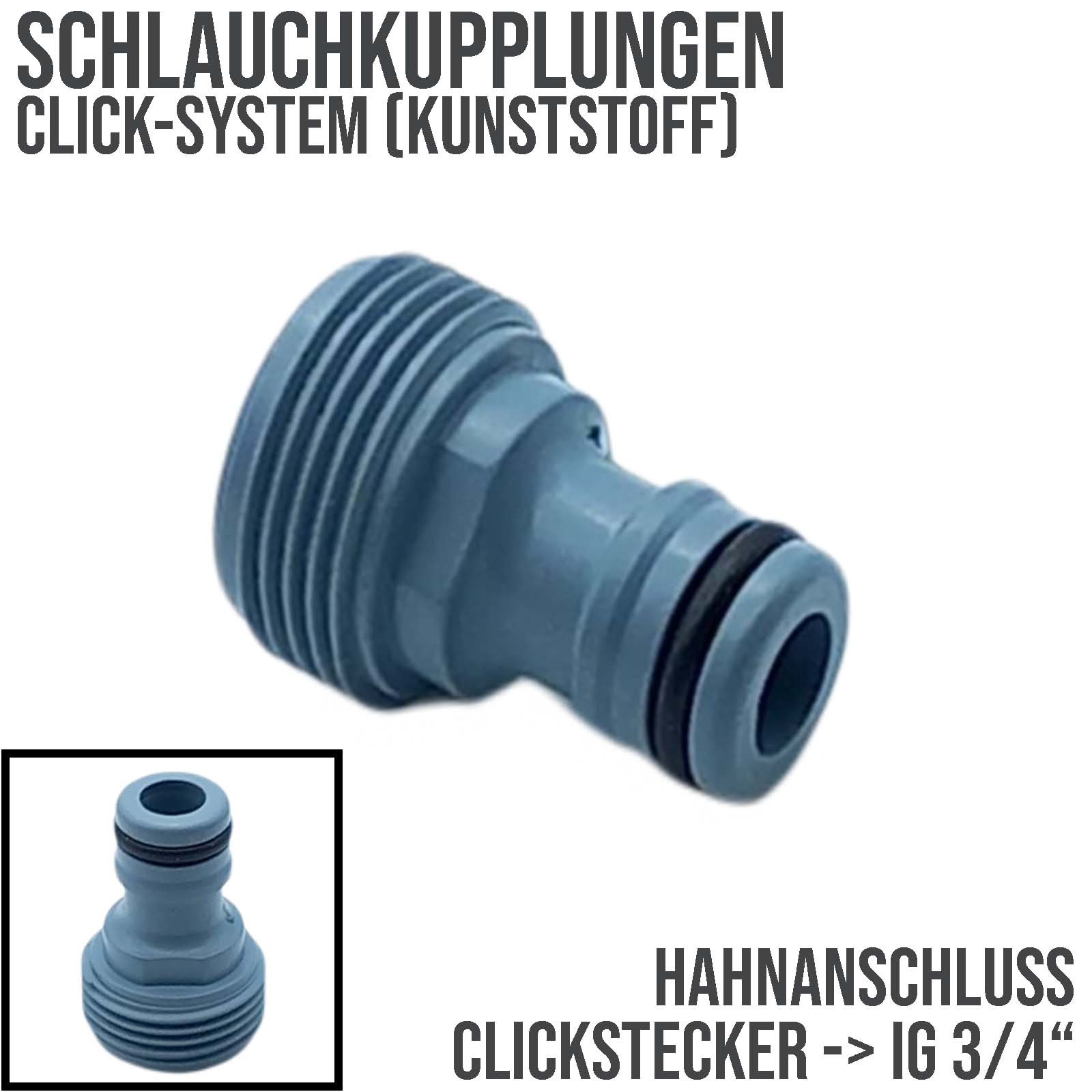 3/4" Zoll  AG Hahnanschluss Click-System Quickconnect Außengewinde Kunststoff grau