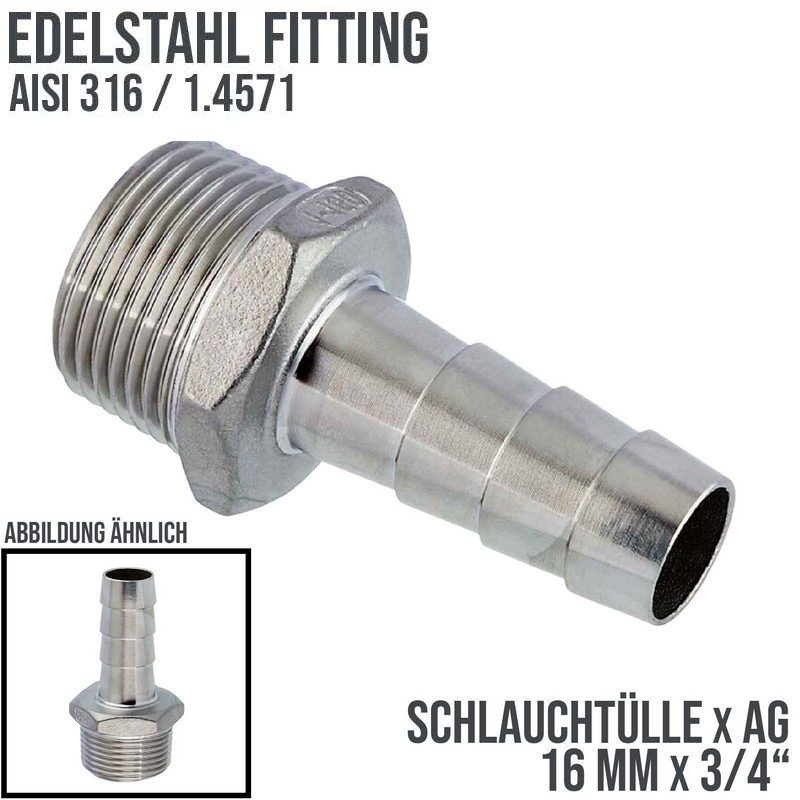 16 mm x 3/4" Zoll Schlauch Tülle Stutzen Außengewinde AG Nippel Edelstahl AISI 316 VA  Fitting - PN 20 bar