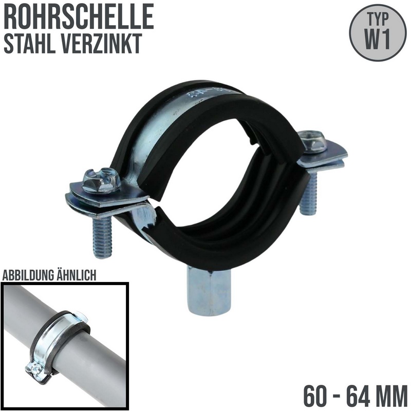60 - 64 mm Rohr Schraub Schelle Klemme mit Gummieinlage M8 M10 2-teilig W1 Stahl verzinkt DIN 4109
