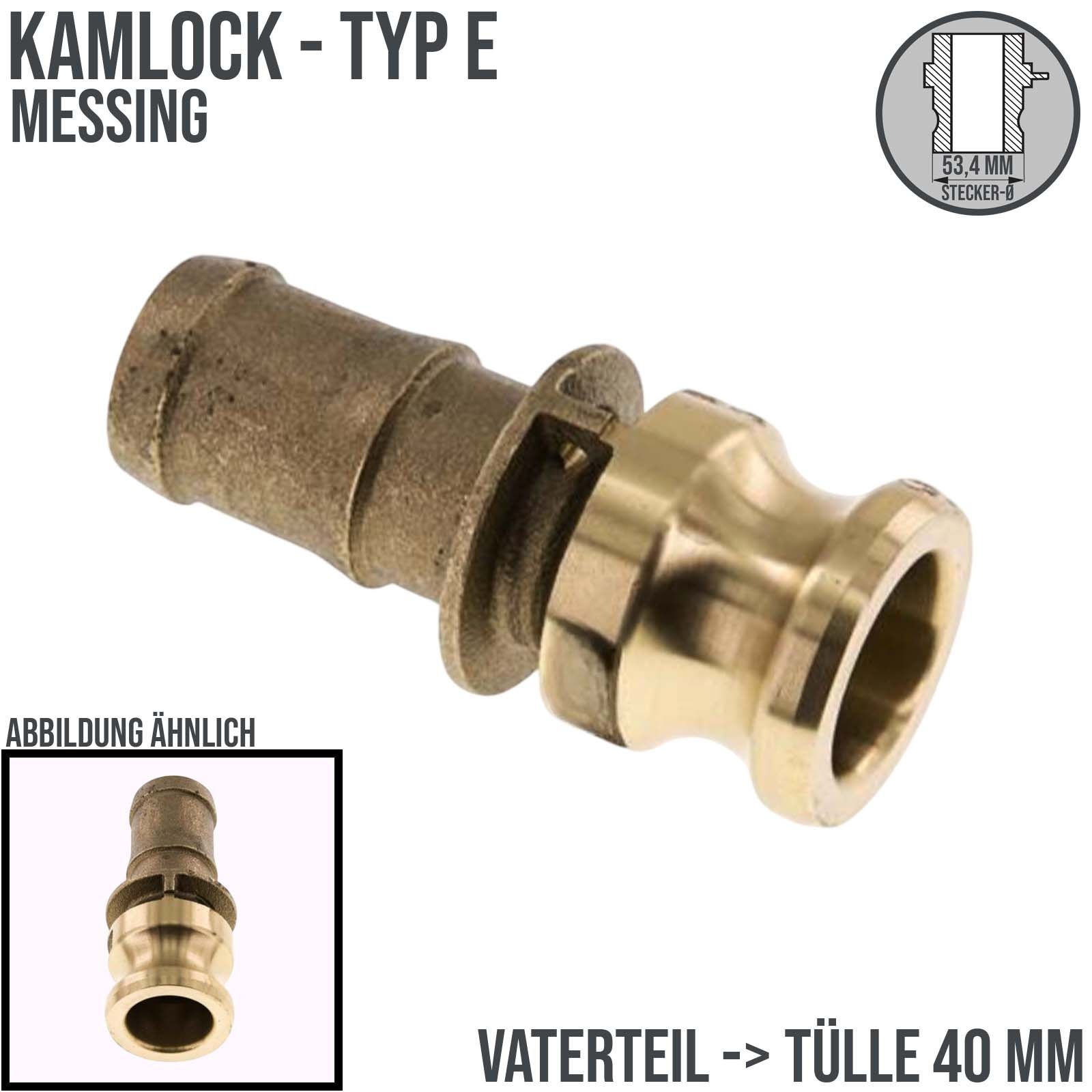 Kamlock Typ E - Vaterteil Messing - 53,4 mm Stecker  -> Tülle 40 mm 1 1/2" Zoll DN38 - PN 17 bar