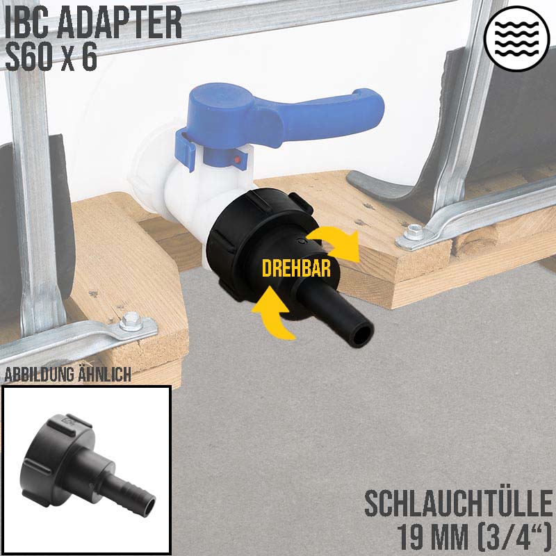 S60 x 6 IBC Adapter Tülle Stutzen drehbar 3/4" (19 mm) Container Fass Tank Zubehör PN 10 bar
