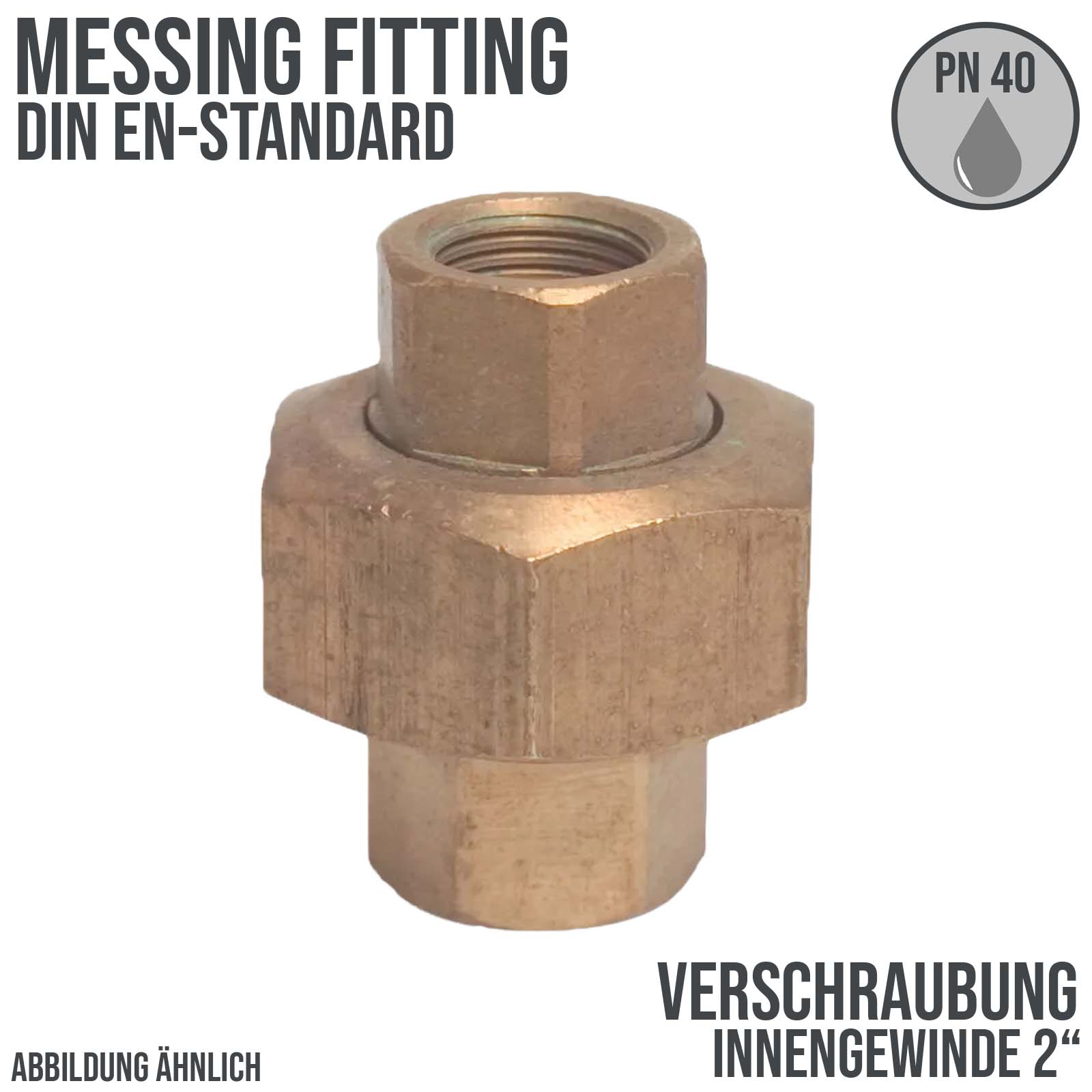 2" Verschraubung Innengewinde IG Messing Fittings PN 40 bar bar