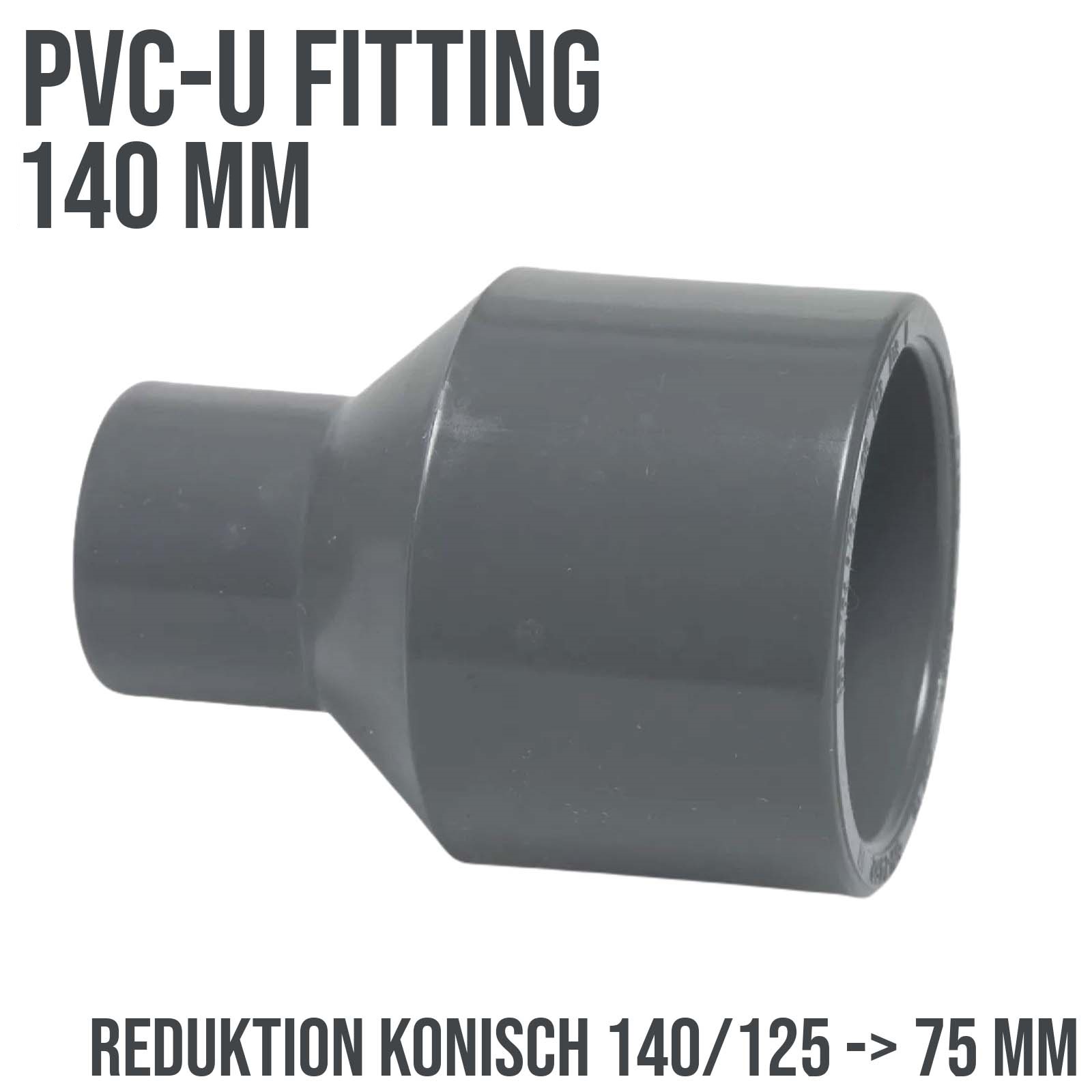 140 x 125 x 75 mm PVC Klebe Fitting Reduktion Reduzierer konisch Muffe Verbinder - PN 16 bar