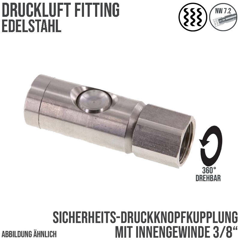 Druckluft Sicherheits Kupplung drehbar Edelstahl NW 7.2 Innengewinde IG 3/8" - PN 12 bar