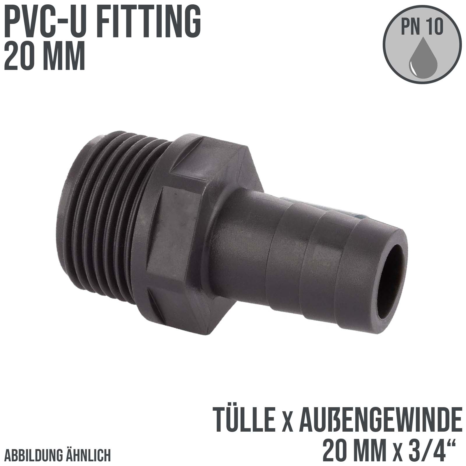 PVC Fitting Schlauch Tülle Stutzen Verbinder Außen Gewinde 20 mm x 3/4" AG - PN 10 bar