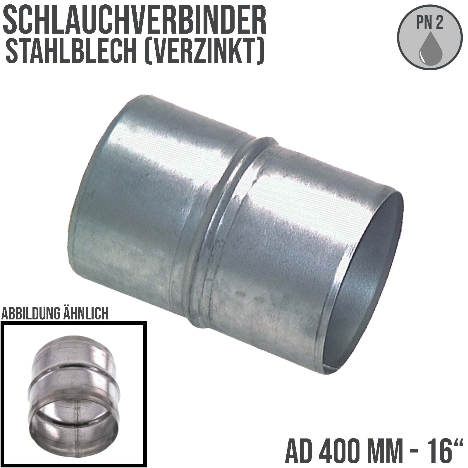 400 mm 16" Stahl Rohr Verbinder Kupplung Schlauch gerade verzinkt - PN 2 bar