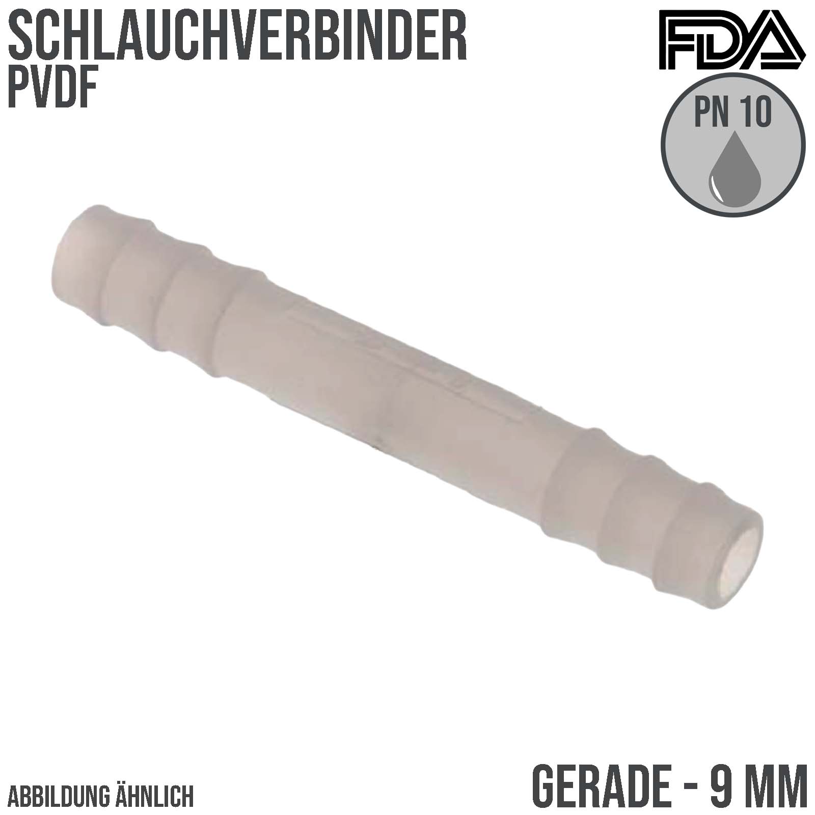 9 mm PVDF Schlauch Verbinder Stutzen Tülle Fitting FDA Lebensmittel weiss PN 10 bar