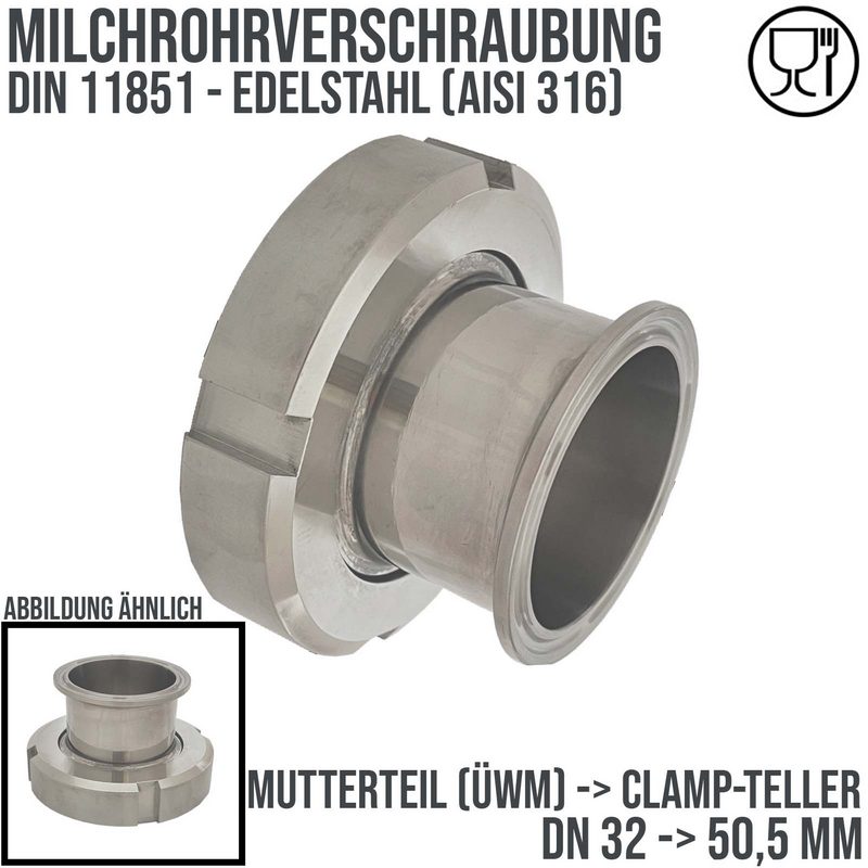 DN 32 Milchrohr Verschraubung DIN 11851 Übergang Adapter Mutterteil Überwurfmutter -> Clamp Teller 50,5 mm - PN 25 bar