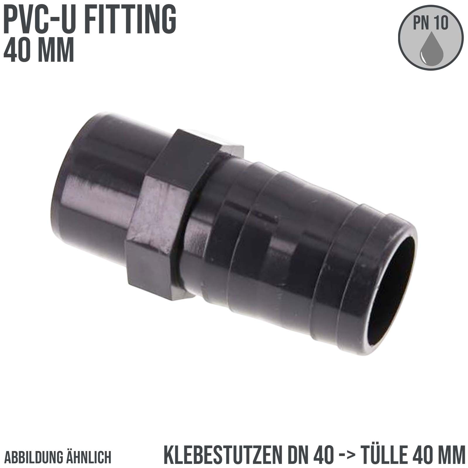 40 mm PVC Klebefitting Schlauch Klebe Tülle Stutzen Verbinder Pool Teich DN40 -> 40 mm - PN 10 bar