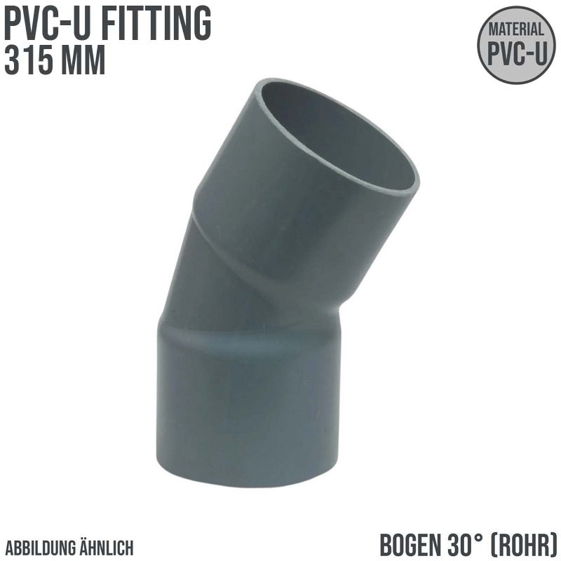 315 mm PVC Klebe Fitting Bogen Winkel 30° (Rohr) Muffe Verbinder - PN 10 bar