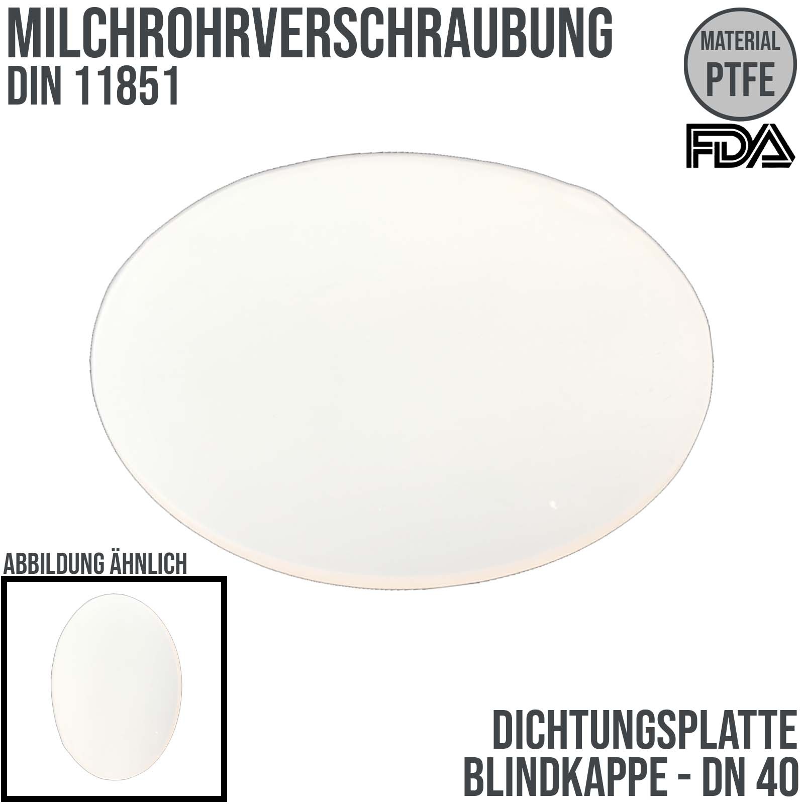 DN 40 Milchrohr DIN 11851 Dichtung Bild Platte Kappe Mutter PTFE FDA weiss