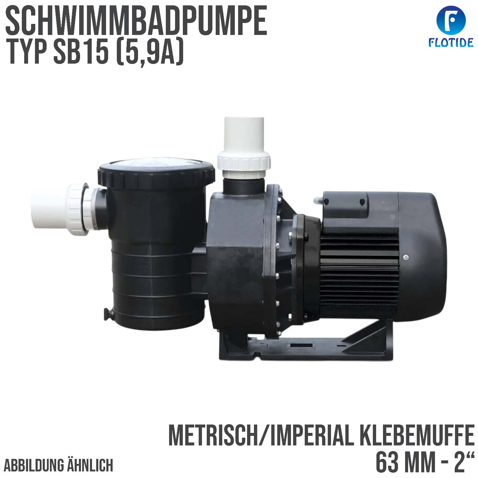 Schwimmbad Pool Pumpe SB15 5,9A 230VAC 63 mm 2" Anschluss Klebe Muffe schwarz