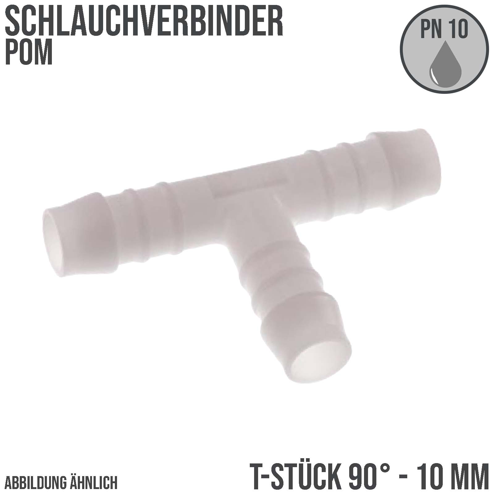 10 mm POM T-Stück Schlauch Verbinder Stutzen Tülle Kupplung Fitting weiss PN 10 bar