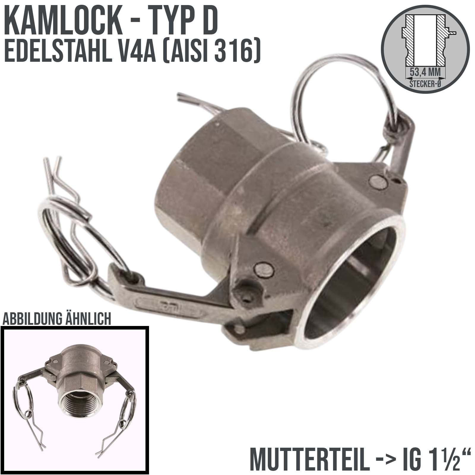 Kamlock Typ D - Mutterteil Edelstahl V4A (AISI 316) mit Innengewinde (IG) für Stecker 53,4 mm - 1 1/2" Zoll DN38 - PN 17 bar
