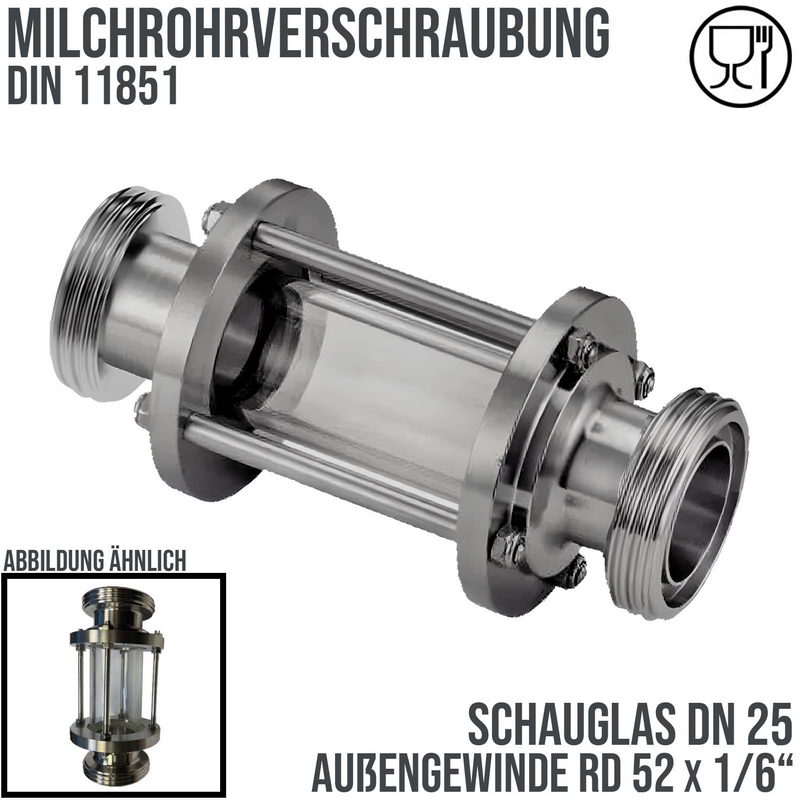 DN 25 Milchrohr Verschraubung DIN 11851 Schauglas 2-fach Außengewinde RD 52 x 1/6" - PN 25 bar