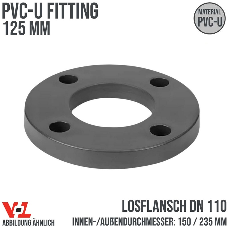 125 mm VDL PVC Klebe Fitting Los Flansch DN 110 - ID 150 mm / AD 235 mm - PN 10 bar