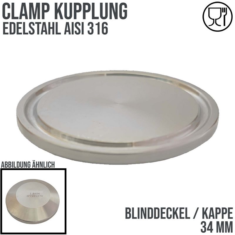 34 mm CLAMP Blind Kappe Deckel DIN 32676 Teller Flansch Kupplung - PN 16 bar