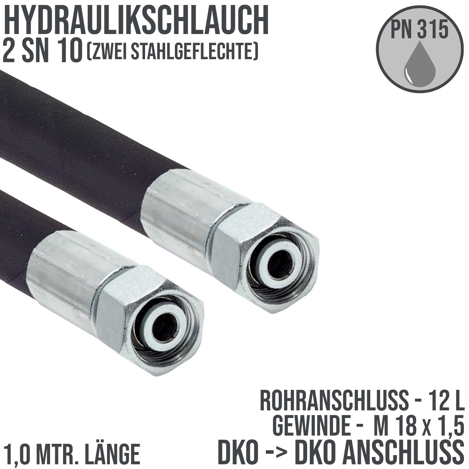 Hydraulikschlauch 2 SN 10 - 12 L DKO auf DKO Anschluss IG (M 18 x 1,5) - 1000 mm