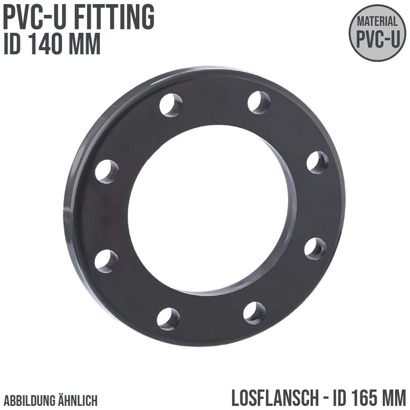 140 mm PVC Klebe Fitting Los Flansch Muffe Verbinder DN 125 - ID 165 mm - PN 16 bar