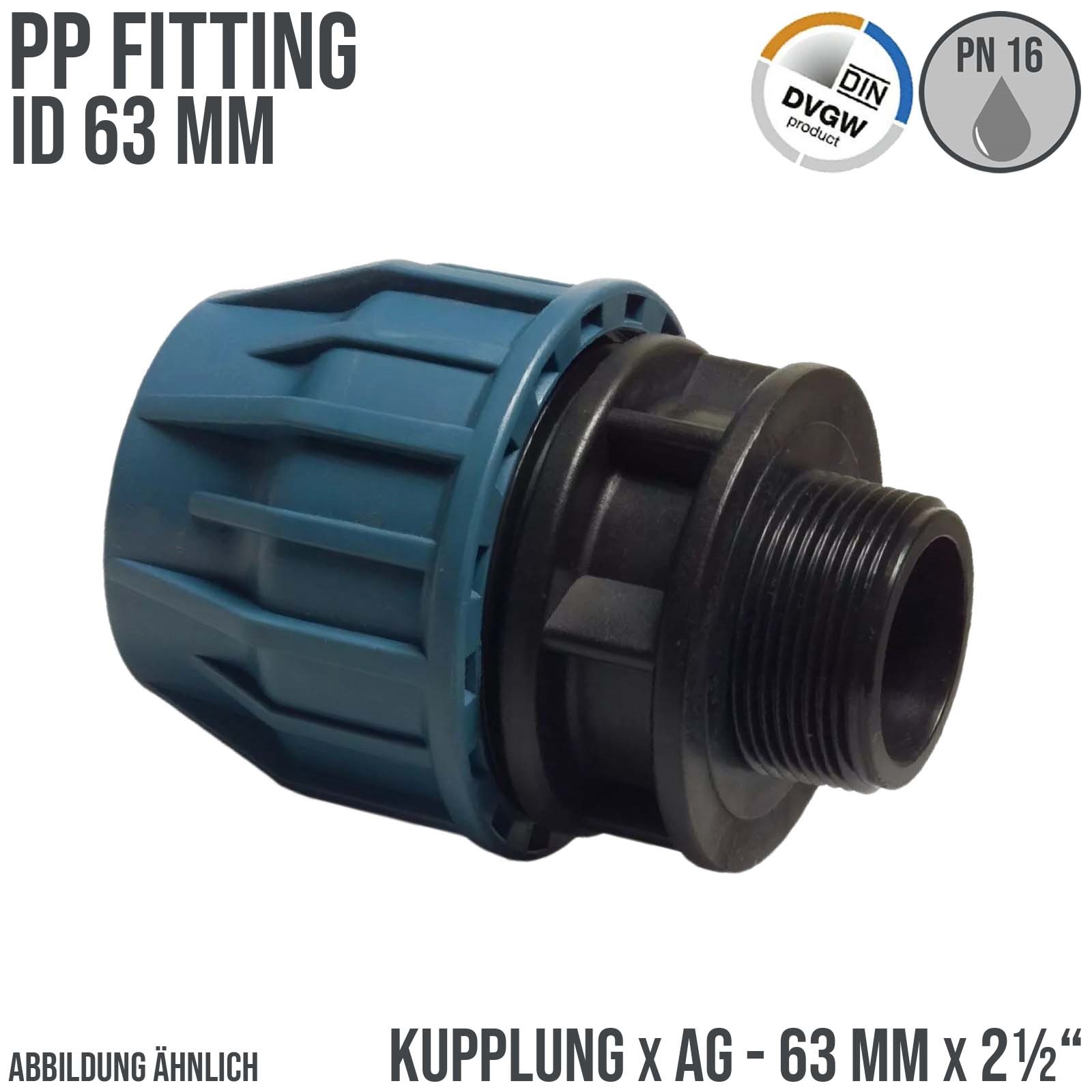 63 mm x 2 1/2" PE PP Fitting Klemm Verbinder Verschraubung Muffe Rohr Kupplung x AG DVGW - PN 16 bar