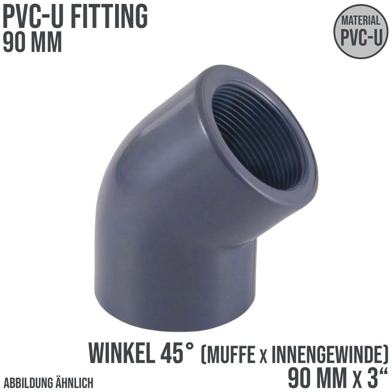 90 mm PVC Klebe Fitting Winkel 45° Innengewinde IG 90 mm x  3" Muffe Verbinder - PN 10 bar