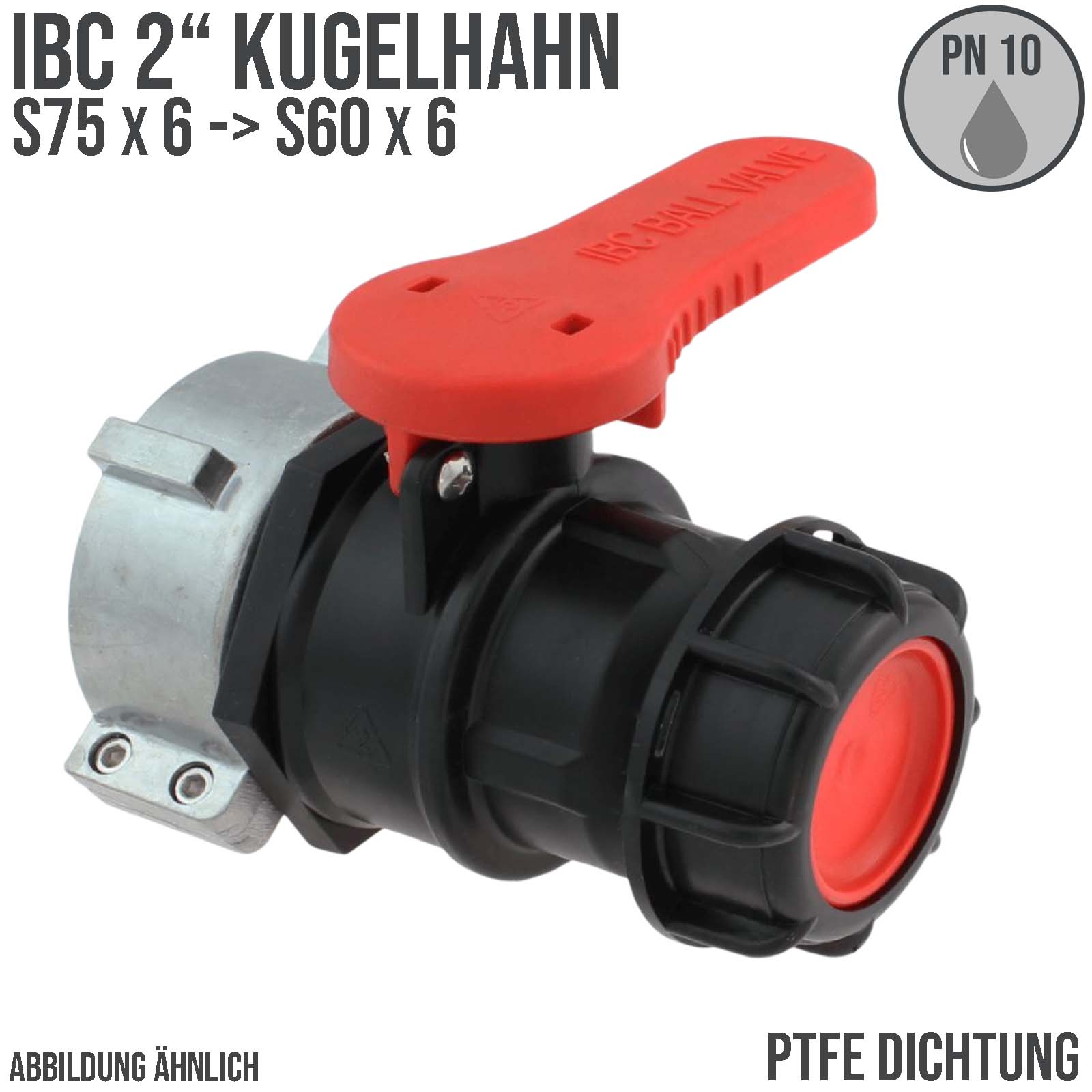 IBC S75 x 6 -> S60 x 6 Kugel Hahn rot Auslass Fass Ventil Container Tank Zubehör PTFE-Dichtung