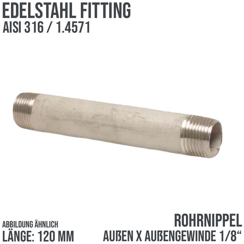 1/8 " Rohrnippel Edelstahl (1.4571) Nr. 23 - 120 mm Länge Außen x Außengewinde AG Fittings - PN 20 bar