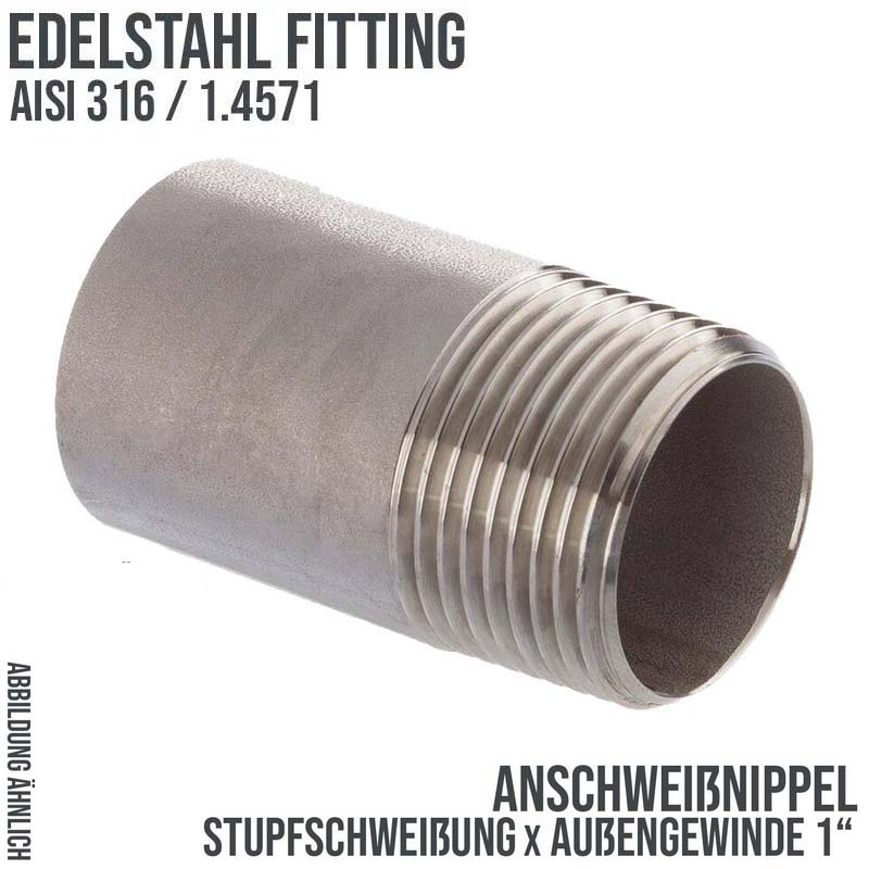 1" Edelstahl Fitting V4A AISI 316 Nr. 23B - Anschweißnippel (50 mm) Außengewinde AG - PN 8 bar