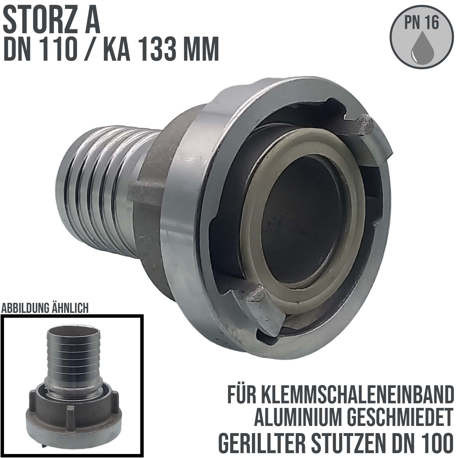 STORZ A DN110 KA133 Saug Kupplung -> gerillter Sägezahn Stutzen Tülle Sicherungsbund DN100 Klemmschale Einband - PN 16 bar