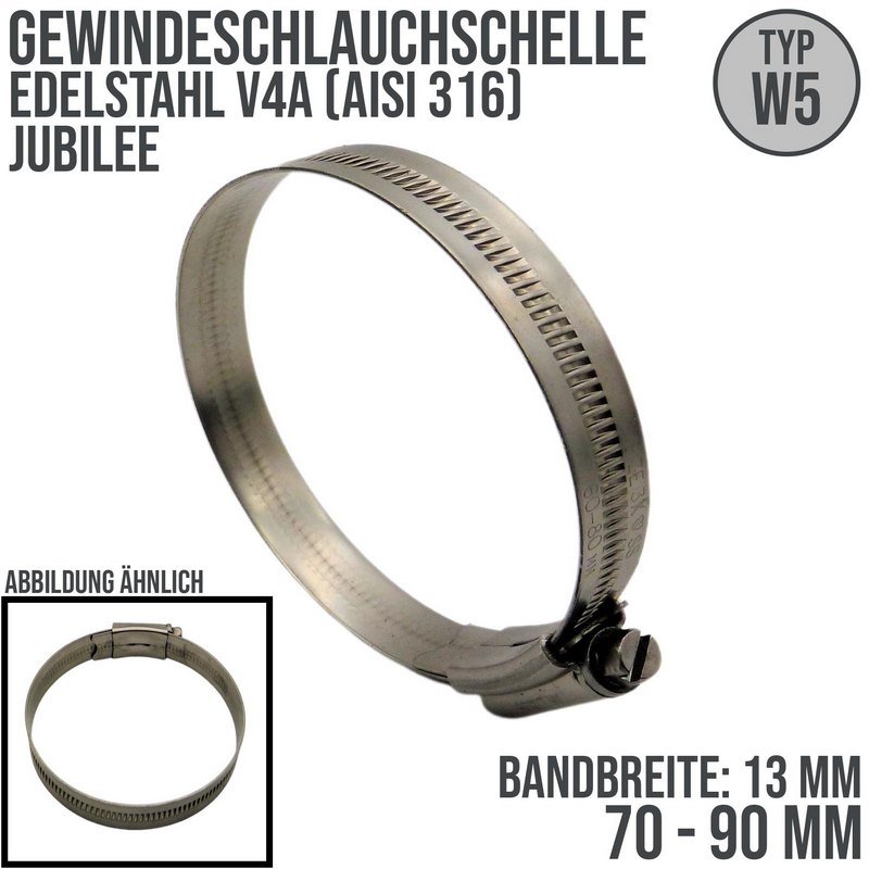 70 - 90 mm Schlauchschelle Jubilee W5 V4A Edelstahl AISI 316 Rohr Gewinde Schelle - Band: 13 mm