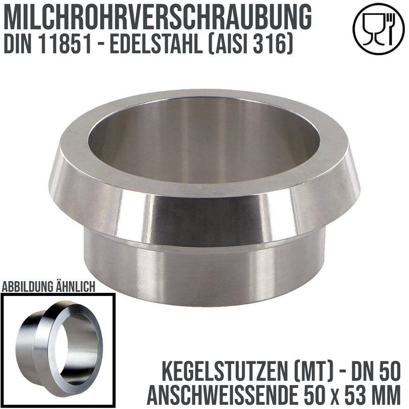 DN 50 Milchrohr Verschraubung DIN 11851 Mutterteil Kegel Stutzen Anschweißende ID x AD 50 x 53 mm - PN 25 bar