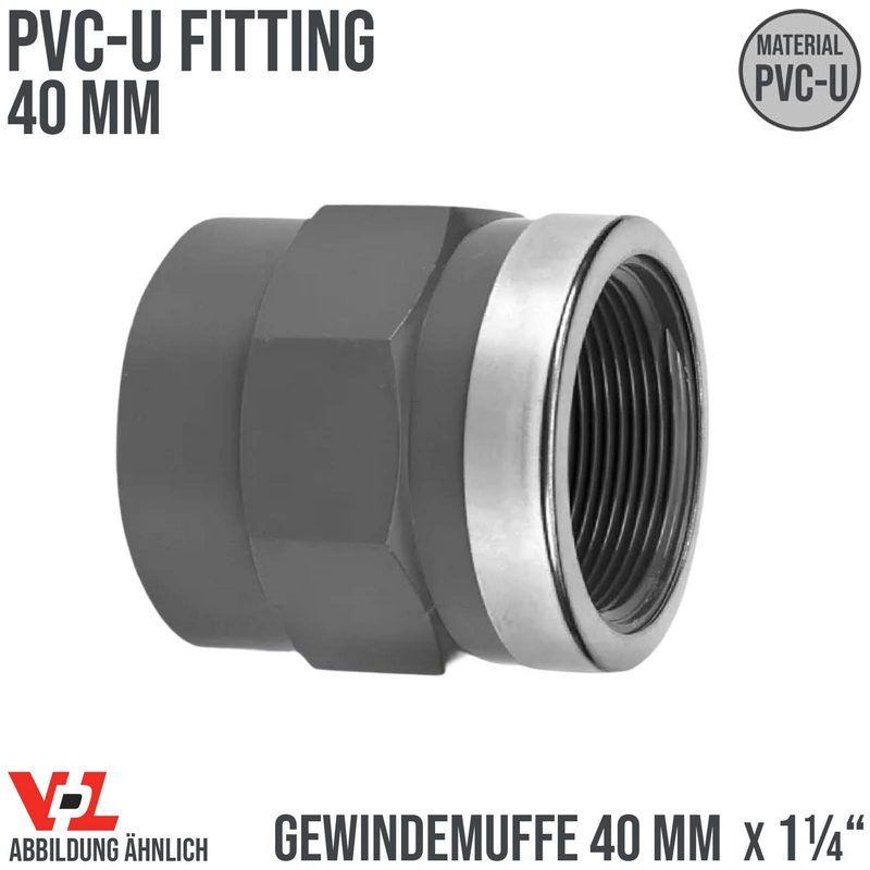 40 mm VDL PVC Klebe Fitting Gewinde Muffe Verbinder verstärkt 40 mm x 3/4" - PN 16 bar
