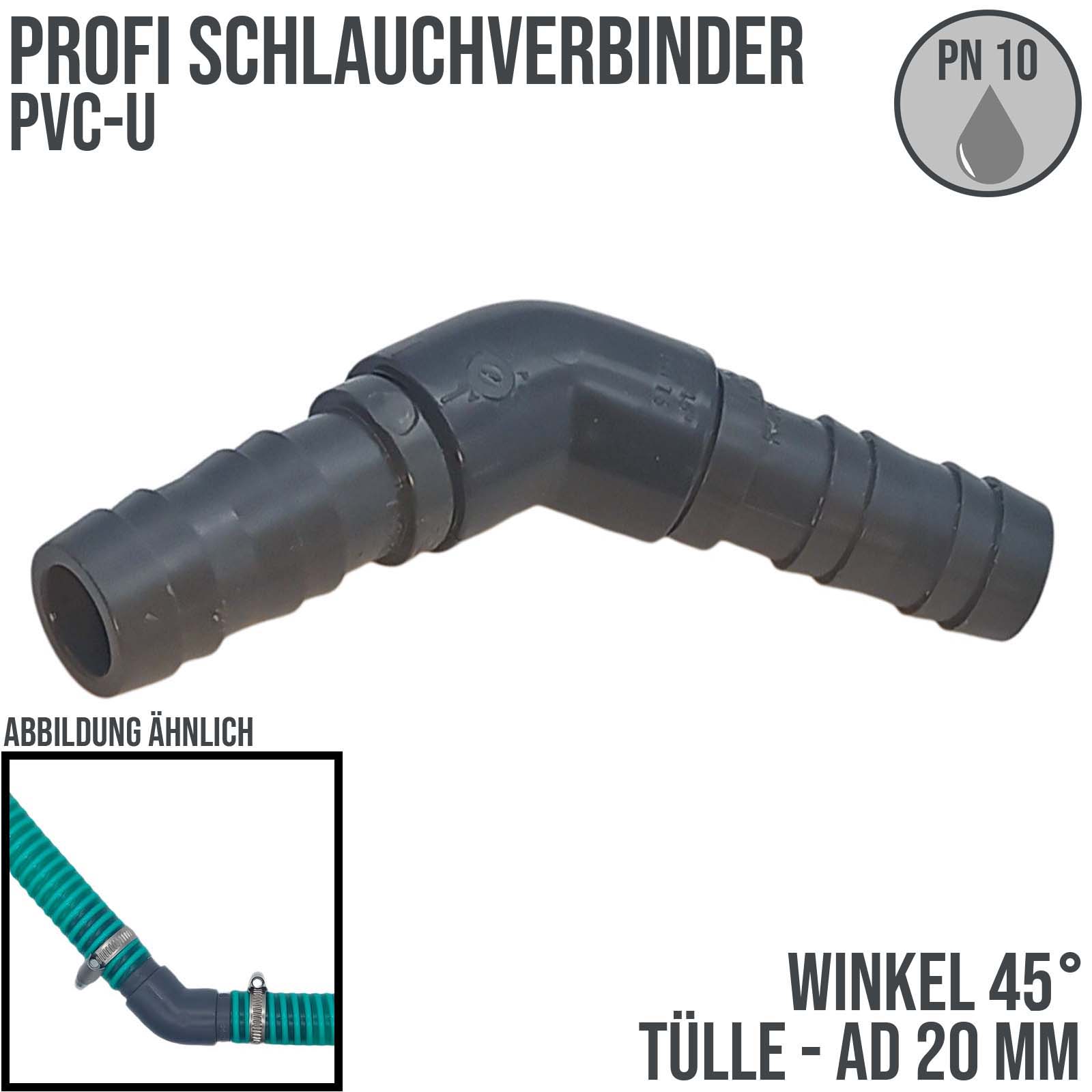 20 mm PVC PROFI Winkel 45° Schlauch Verbinder Stutzen Tülle Pool Teich Garten - PN 10 bar