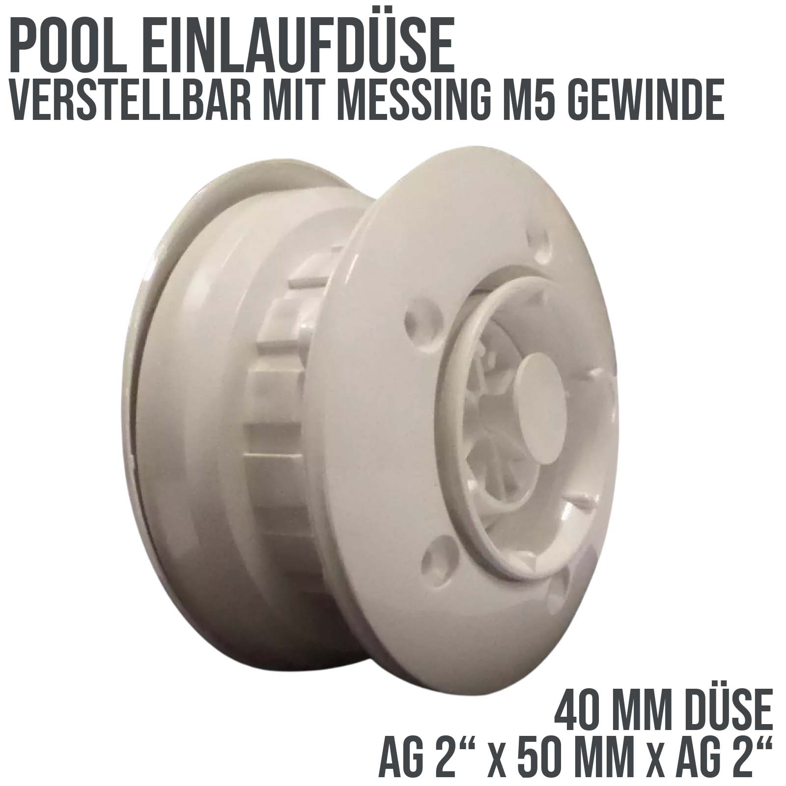 2" x 50 mm x 2" ABS Einlauf Düse Pool Schwimmbad Klebemuffe x M5 Außengewinde - 40 mm Düse