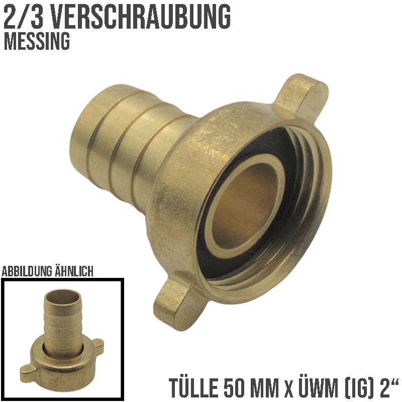 50 mm x 2" - 2/3 Schlauch Verschraubung Anschluß Tülle Innengewinde IG Messing Fittings - PN 10 bar