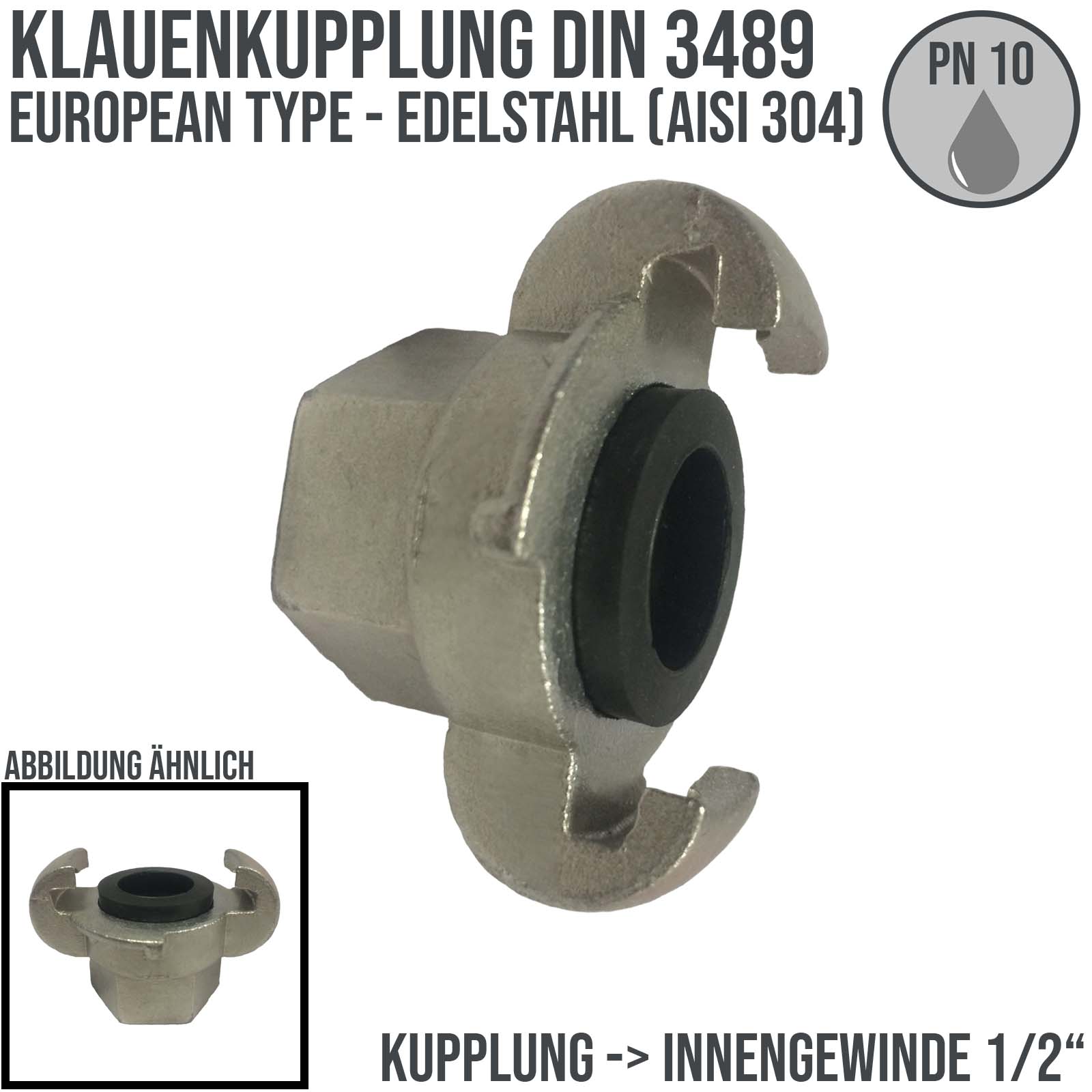 1/2" Klauen Kupplung Edelstahl AISI 304 European Type Abstand 42 mm Innengewinde IG - PN 10 bar