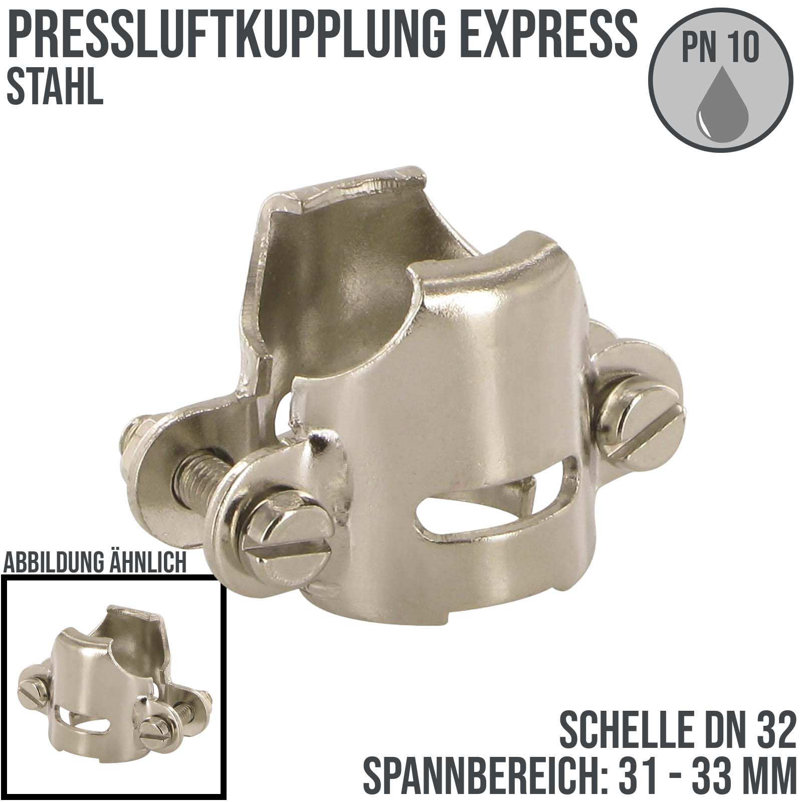 31 - 33 mm Schlauchschelle Pressluft Klauen Kupplung Express Stahl DN 32