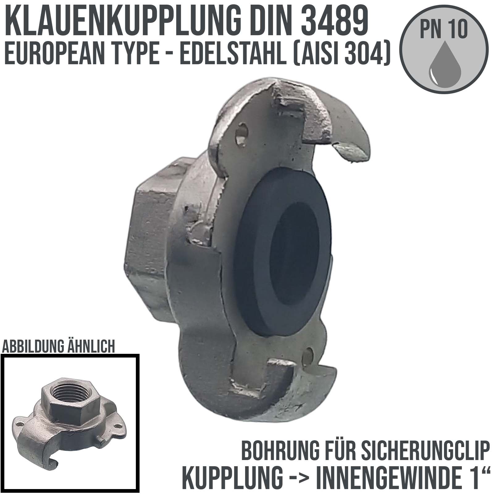 1" Klauen Kupplung Edelstahl AISI 304 European Type Abstand 42 mm Bohrung Innengewinde IG - PN 10 bar