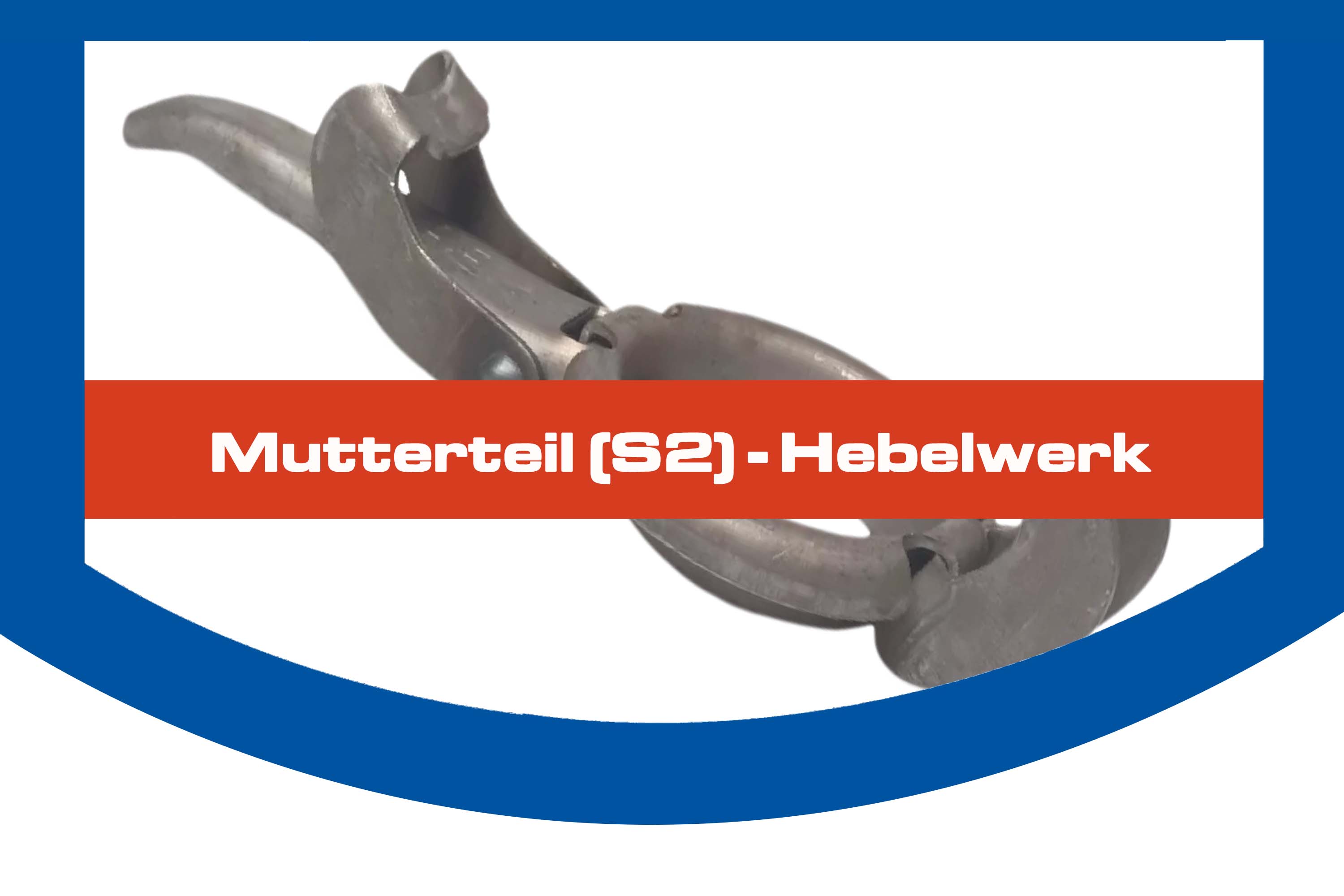 Mutterteil (S2) - Hebelwerk