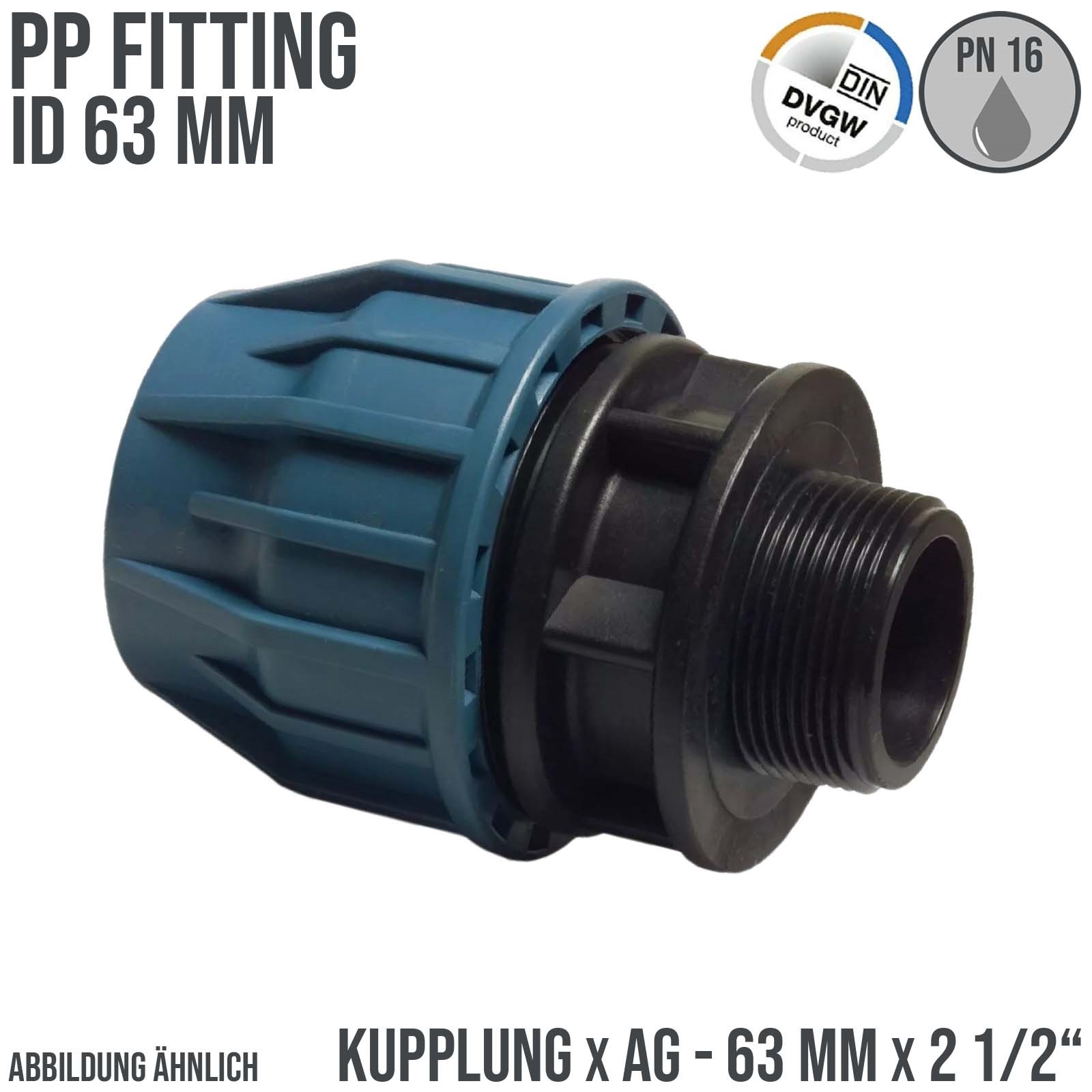 63 mm x 1 1/2" PE PP Fitting Klemm Verbinder Verschraubung Muffe Rohr Kupplung x AG DVGW - PN 16 bar