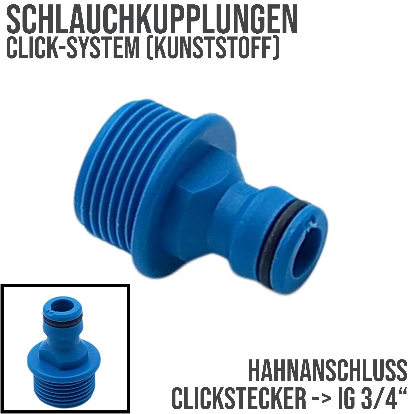 3/4" Zoll  AG Hahnanschluss Click-System Quickconnect Außengewinde Kunststoff blau