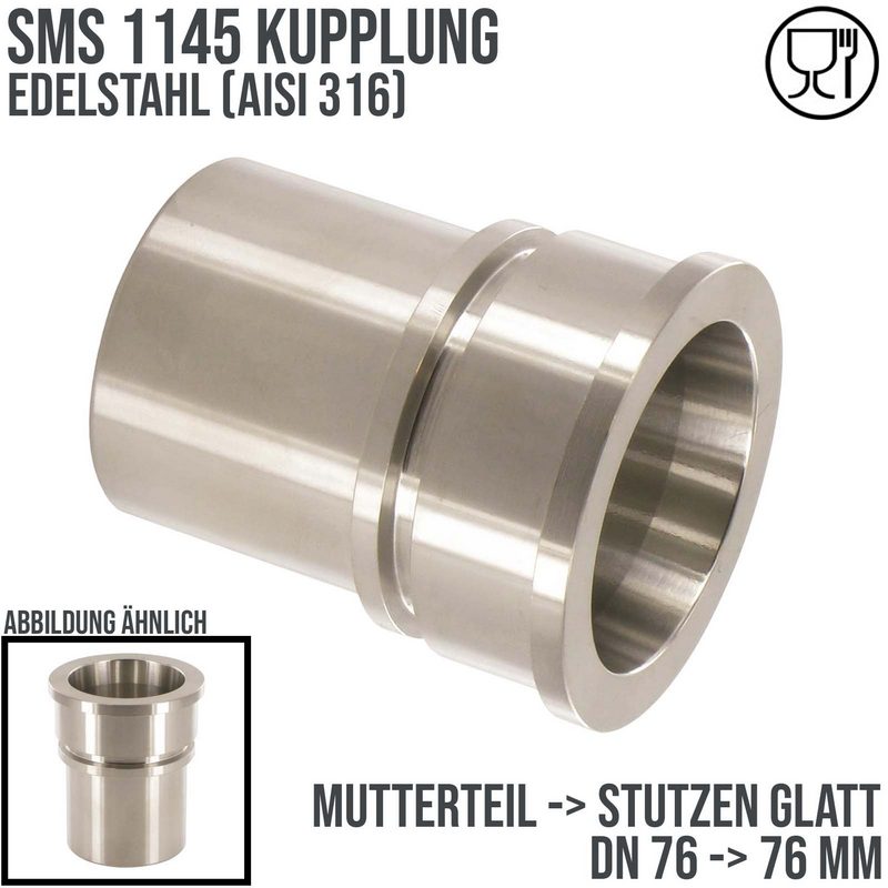DN 76 SMS Kupplung 1145 Mutterteil MT Außengewinde Sicherungsbund - Stutzen glatt 75 mm - PN 25 bar