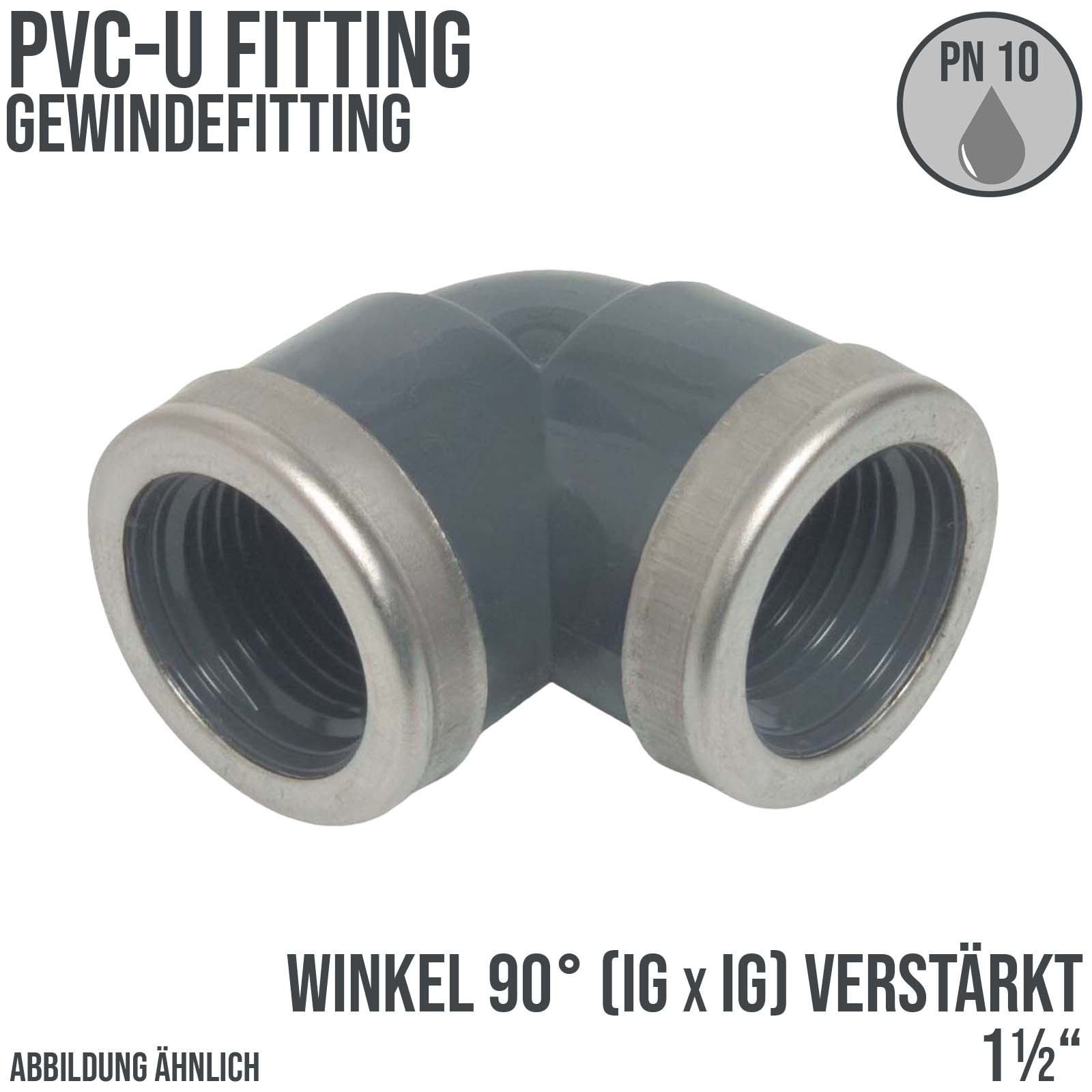 1 1/2" PVC Fitting Winkel 90° 2-fach Innen Gewinde verstärkt Verbinder - PN 10 bar
