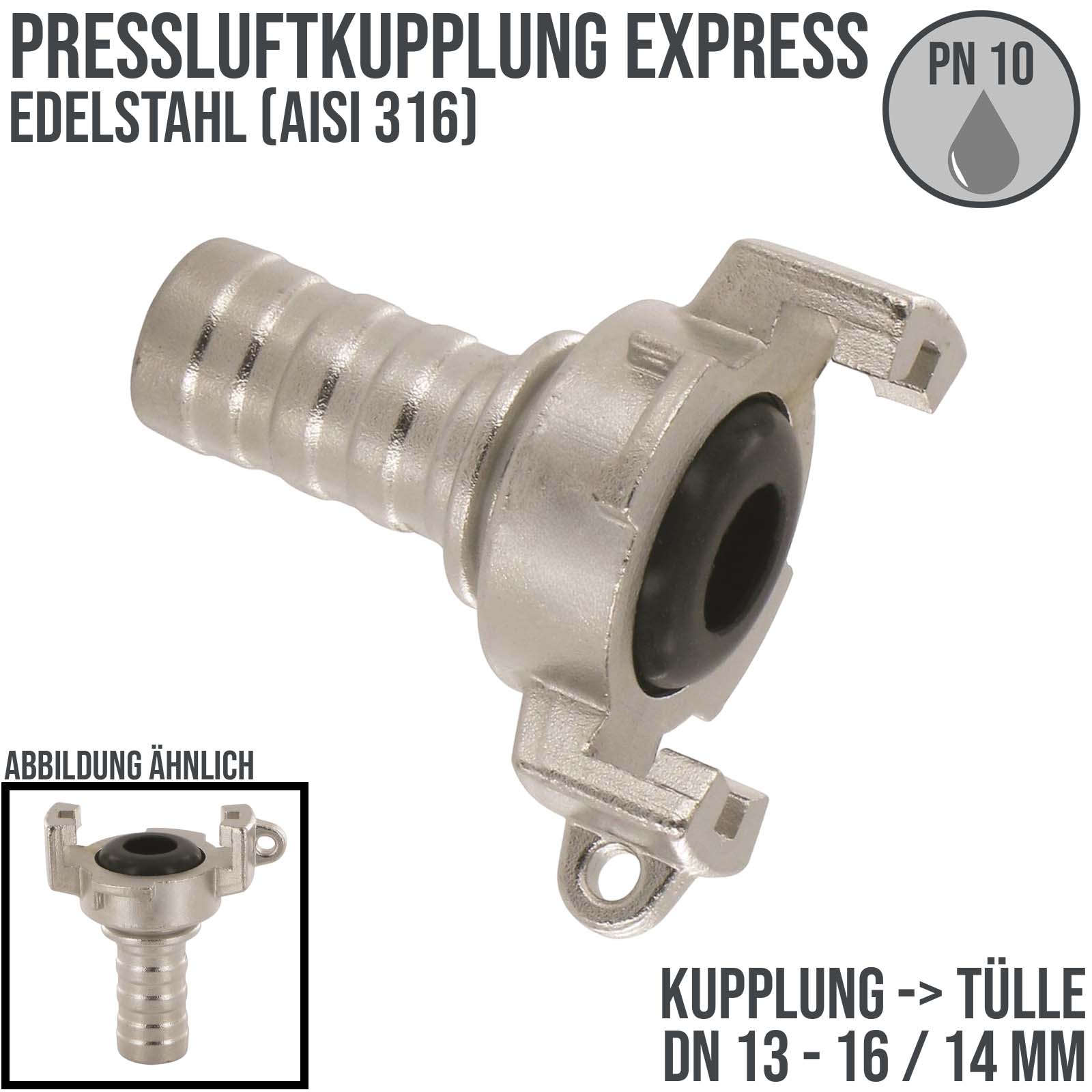 DN 13 - 16 Pressluft Klauen Kupplung Express Edelstahl AISI 316 Abstand 41 mm Schlauch Stutzen Tülle 14 mm - PN 10 bar