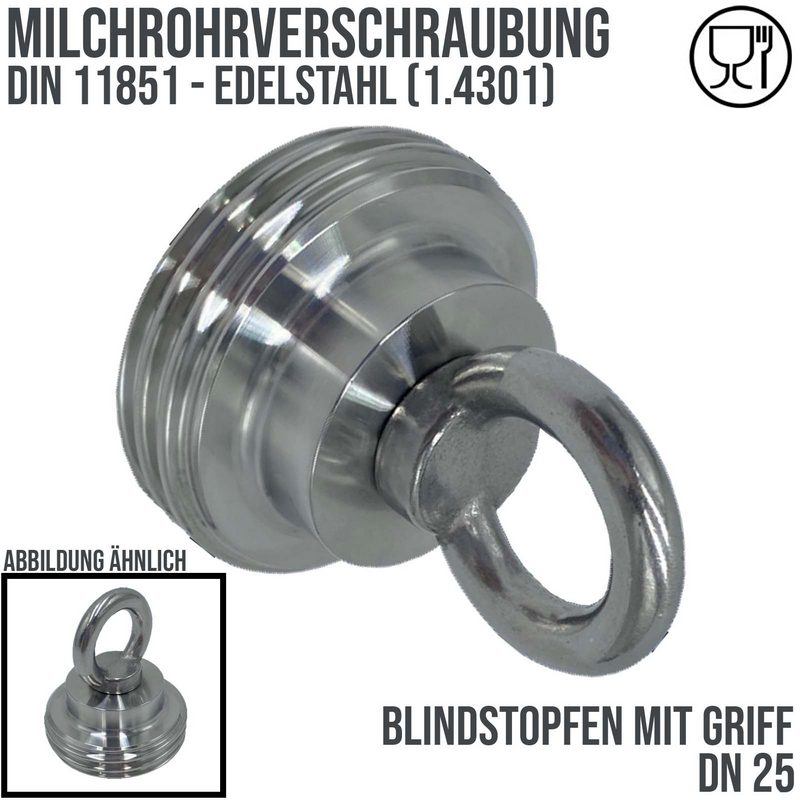 DN 25 Milchrohr Verschraubung DIN 11851 Stopfen Verschluss mit Griff Außengewinde AG - PN 25 bar
