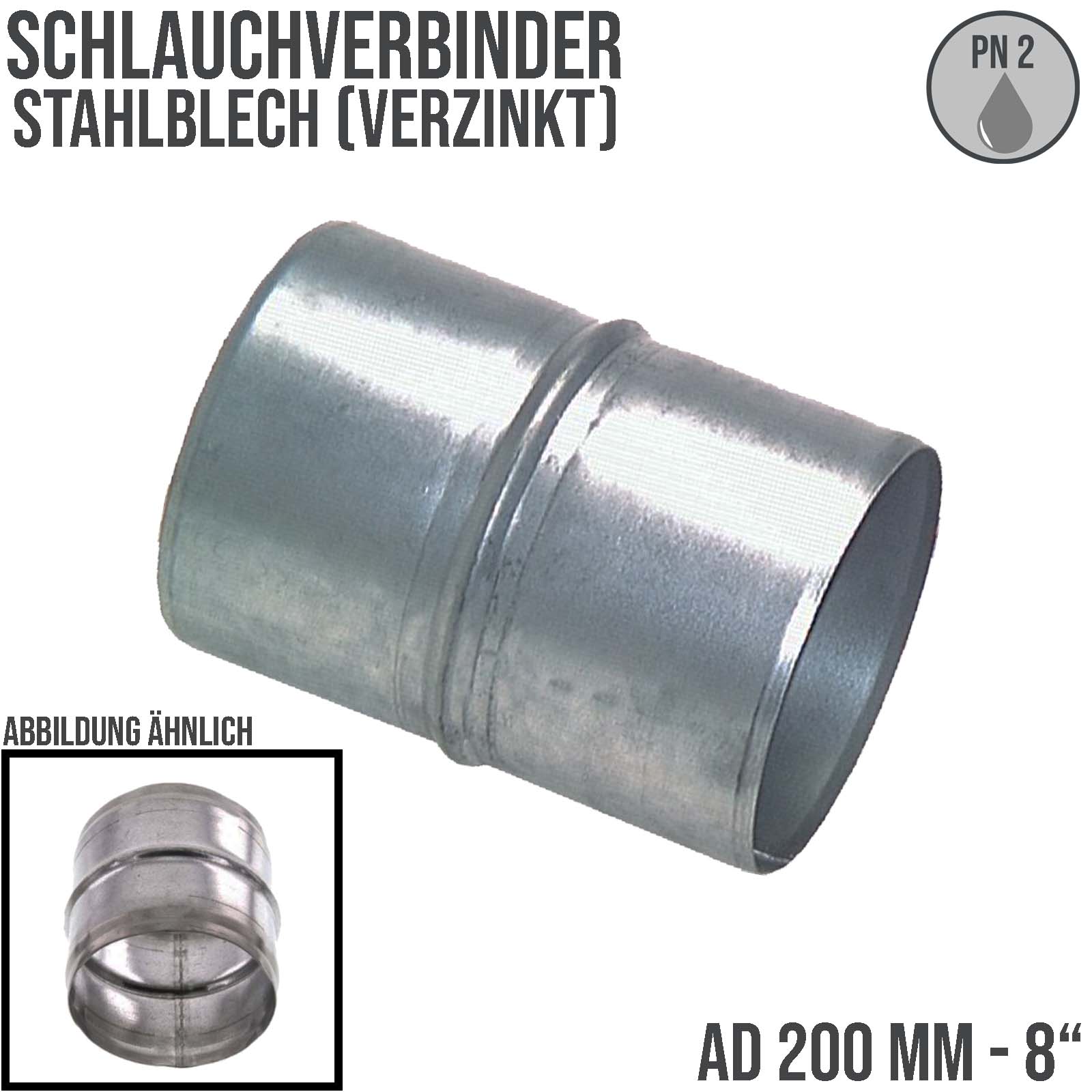 200 mm 8" Stahl Rohr Verbinder Kupplung Schlauch gerade verzinkt - PN 2 bar