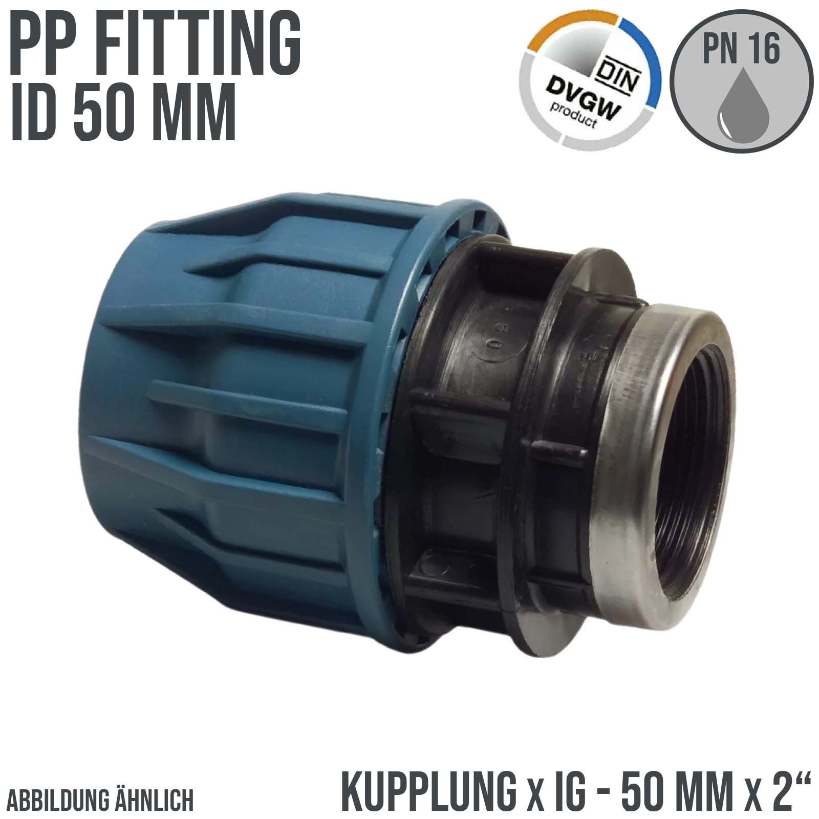50 mm x 2" PE PP Fitting Klemm Verbinder Verschraubung Muffe Rohr Kupplung x IG DVGW - PN 16 bar