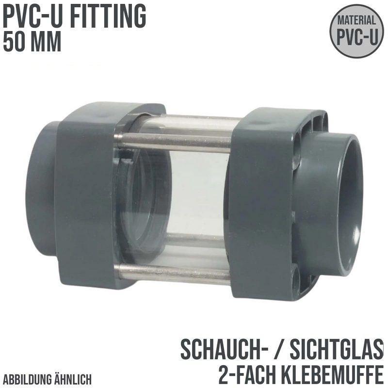 50 mm PVC Sicht Schau Glas 2-fach Klebe Muffe PN 6 bar