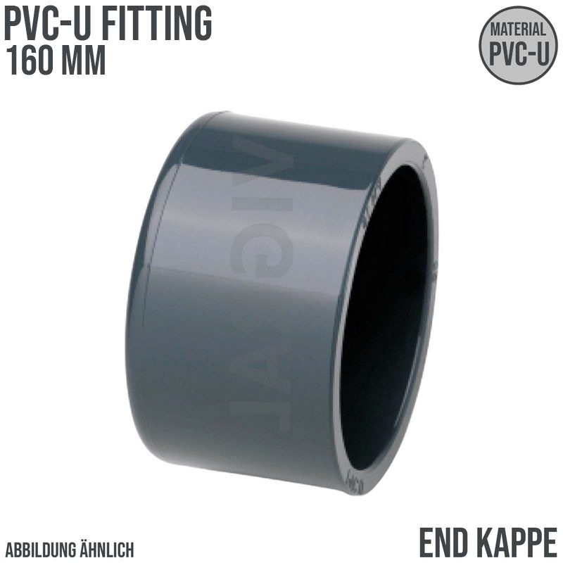 160 mm PVC Klebe Fitting End Kappe Verschluss Muffe Verbinder - PN 16 bar