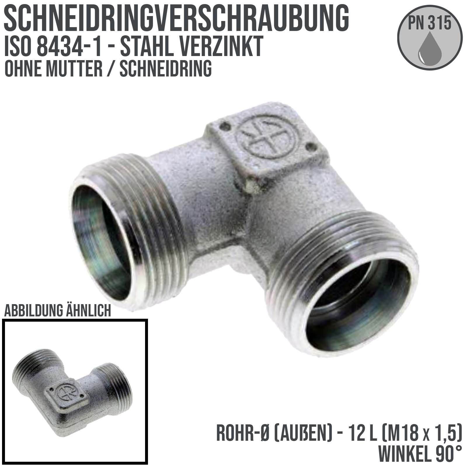 12 L Schneidring Verschraubung Winkel 90° M 18 x 1,5 AG ohne Mutter / Schneidring - PN 315 bar
